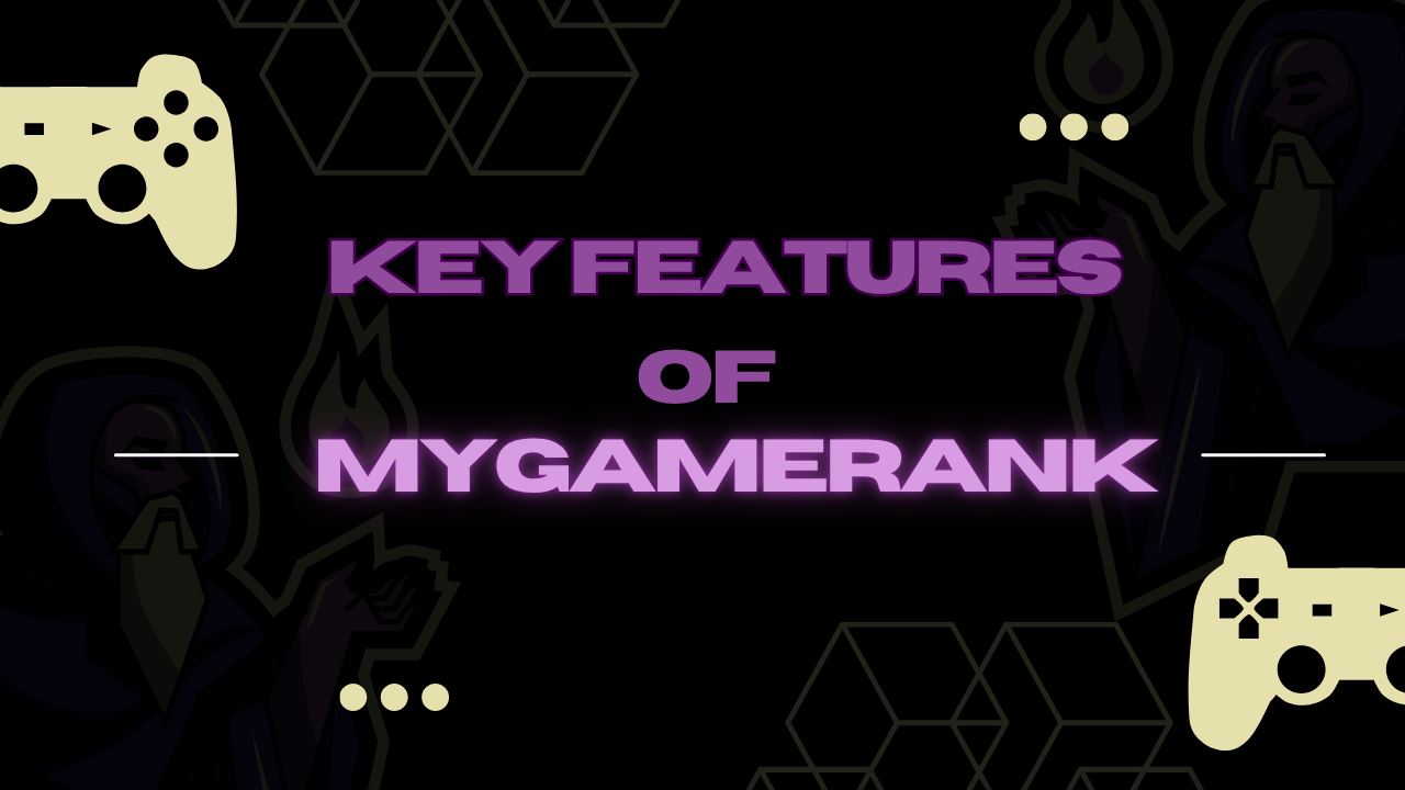 Key Features of MyGameRank Image.png