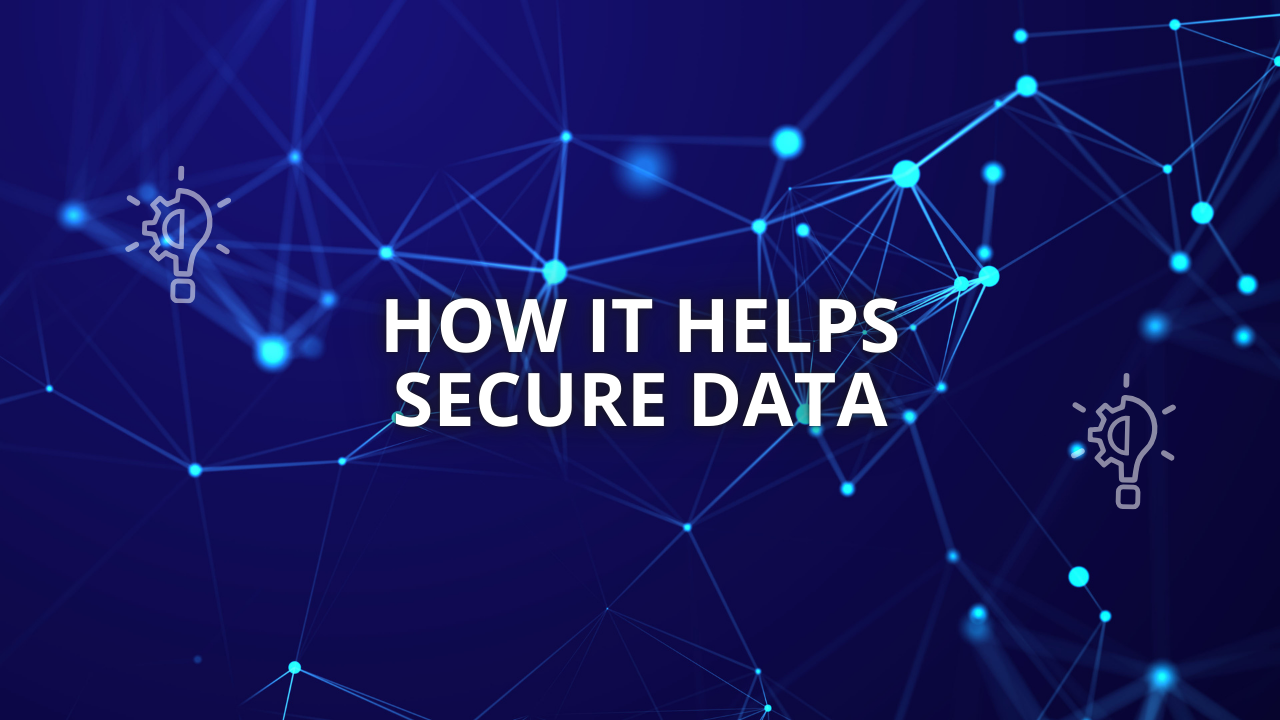 How It Helps Secure Data Image.png