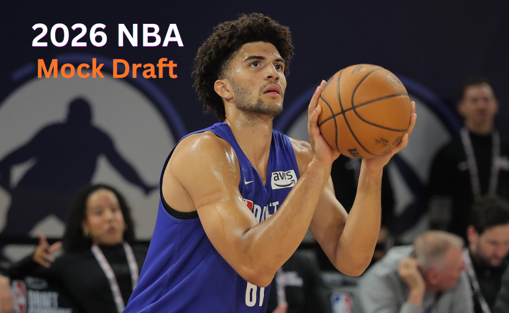 The Ultimate 2026 NBA Mock Draft: Top Prospects and Expert Predictions
