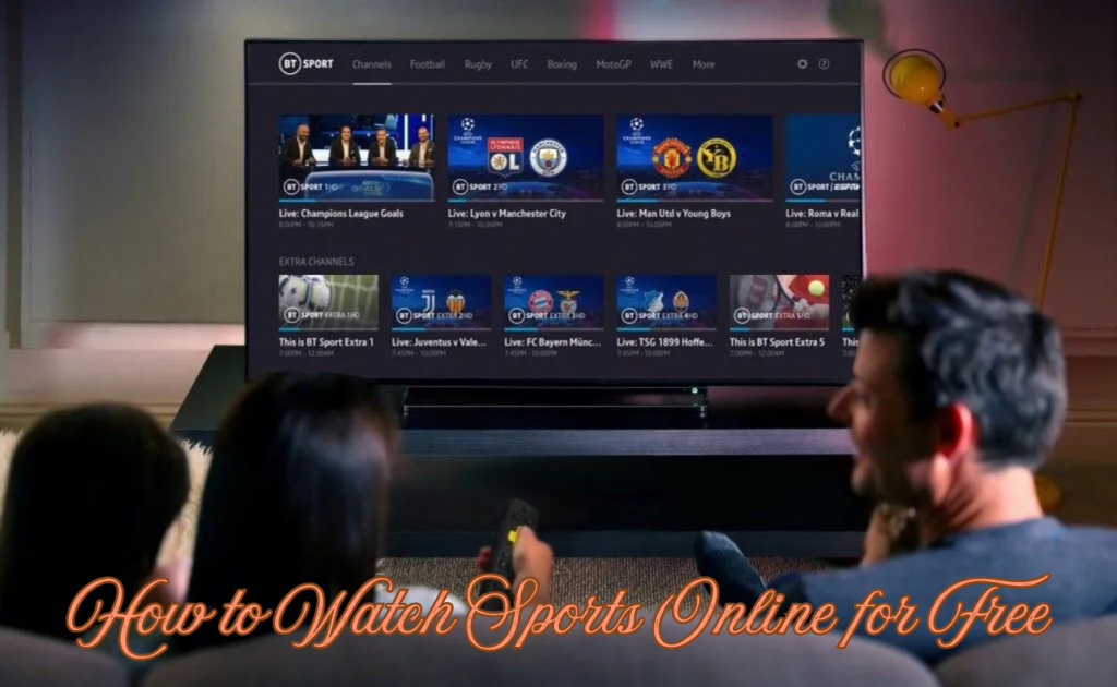 How to Watch Sports Online for Free: Easy and Safe Ways How to Watch Sports Online for Free: Easy and Safe Ways