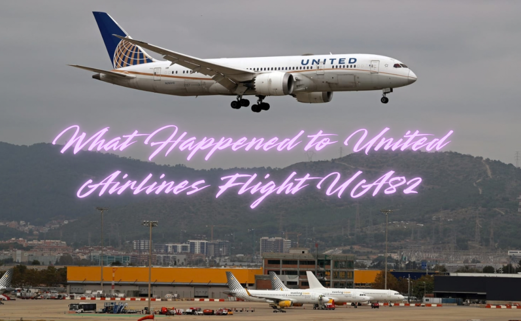 What Happened to United Airlines Flight UA82? Inside the 2025 Emergency Return What Happened to United Airlines Flight UA82? Inside the 2025 Emergency Return